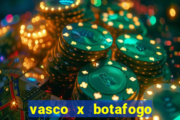 vasco x botafogo ao vivo futemax